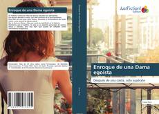 Bookcover of Enroque de una Dama egoísta