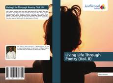 Capa do livro de Living Life Through Poetry (Vol. II) 