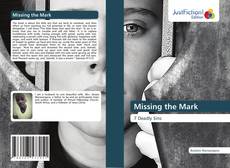 Capa do livro de Missing the Mark 