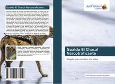 Gualdo El Chacal Narcotraficante kitap kapağı