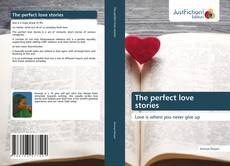 Portada del libro de The perfect love stories