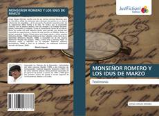 MONSEÑOR ROMERO Y LOS IDUS DE MARZO kitap kapağı