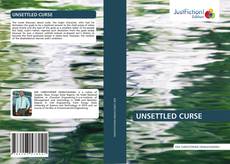 Bookcover of UNSETTLED CURSE