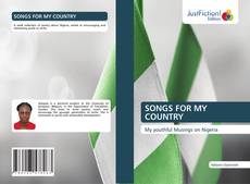 Bookcover of SONGS FOR MY COUNTRY