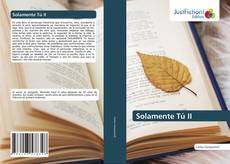 Bookcover of Solamente Tú II
