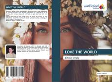 Bookcover of LOVE THE WORLD