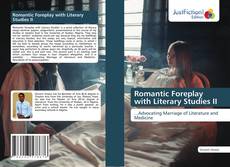 Copertina di Romantic Foreplay with Literary Studies II