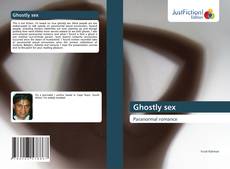 Capa do livro de Ghostly sex 