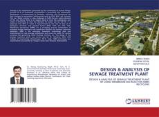 Bookcover of DESIGN & ANALYSIS OF SEWAGE TREATMENT PLANT