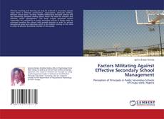 Copertina di Factors Militating Against Effective Secondary School Management