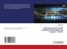Copertina di My Experiments with Database Management System : Part II
