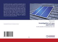 Capa do livro de Investigation of new approaches 