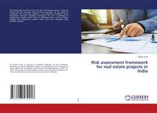 Copertina di Risk assessment framework for real estate projects in India
