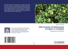 Copertina di IPM modules of Helicoverpa armigera in chickpea