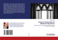 Copertina di Esoteric Spirituality of Medieval Mysticism