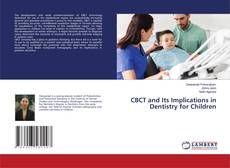 Copertina di CBCT and Its Implications in Dentistry for Children