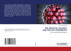 Copertina di THE SKELETAL VALENCY AND THE K(n) PARAMETER