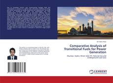 Copertina di Comparative Analysis of Transitional Fuels for Power Generation