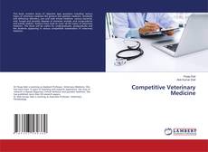 Bookcover of Competitive Veterinary Medicine