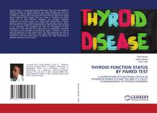 Copertina di THYROID FUNCTION STATUS BY PAIRED TEST