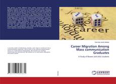 Copertina di Career Migration Among Mass communication Graduates