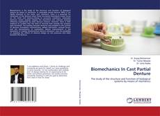 Copertina di Biomechanics In Cast Partial Denture