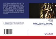 Copertina di India’s ‘Minority Question’ under Comparative Lenses