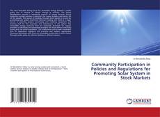 Copertina di Community Participation in Policies and Regulations for Promoting Solar System in Stock Markets