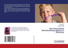 Copertina di Non-Fluoridated Remineralising Agents in Dentistry