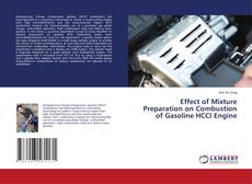 Copertina di Effect of Mixture Preparation on Combustion of Gasoline HCCI Engine