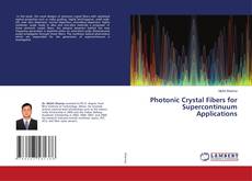 Copertina di Photonic Crystal Fibers for Supercontinuum Applications