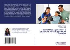 Copertina di Dental Management of a Child with Autism Spectrum Disorder