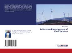Copertina di Failures and Maintenance of Wind Turbines