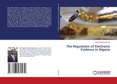 Copertina di The Regulation of Electronic Evidence in Nigeria