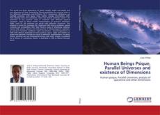 Copertina di Human Beings Psique, Parallel Universes and existence of Dimensions