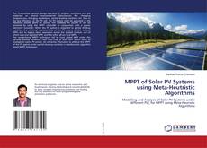 Copertina di MPPT of Solar PV Systems using Meta-Heutristic Algorithms