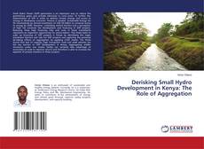 Copertina di Derisking Small Hydro Development in Kenya: The Role of Aggregation