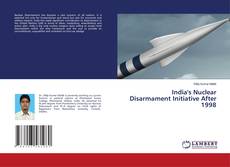 Copertina di India's Nuclear Disarmament Initiative After 1998