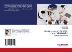 Copertina di Image receptors in Intra-oral radiography