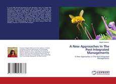 Copertina di A New Approaches In The Pest Integrated Managements