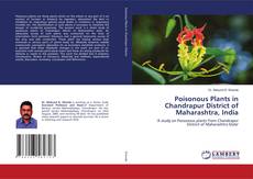 Copertina di Poisonous Plants in Chandrapur District of Maharashtra, India