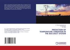 Copertina di PREDICTION OF TEMPERATURE VARIATION IN THE BUS DUCT SYSTEM