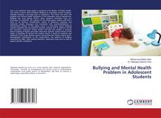 Copertina di Bullying and Mental Health Problem in Adolescent Students