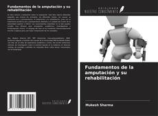 Capa do livro de Fundamentos de la amputación y su rehabilitación 