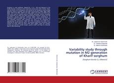 Copertina di Variability study through mutation in M2 generation of Kharif sorghum