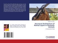 Copertina di Structural Architecture of Retinal Layers in Domestic Animals