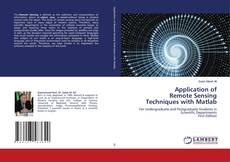 Copertina di Application of Remote Sensing Techniques with Matlab