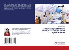 Copertina di UV-Spectrophotometric Method of Dronedarone Hydrochloride