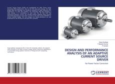 Copertina di DESIGN AND PERFORMANCE ANALYSIS OF AN ADAPTIVE CURRENT SOURCE DRIVER