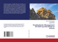 Copertina di Prosthodontic Management Of Cleft Lip And Palate In Infants